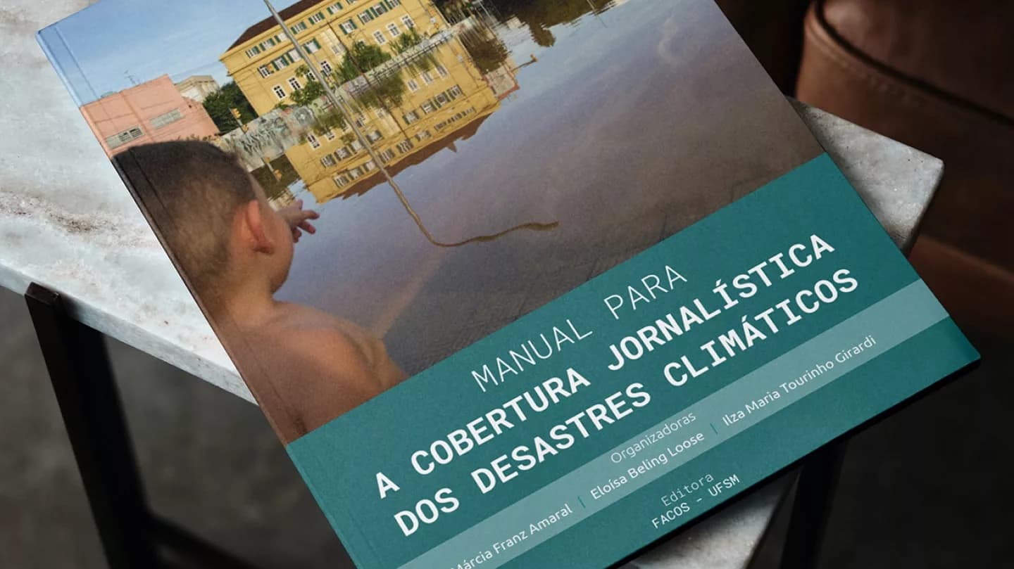 Lançado “Manual para Cobertura Jornalística de Desastres Climáticos”
